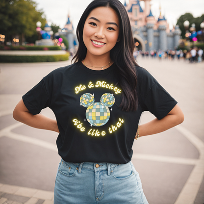 Mickey Shirt, Me & Mickey Vibe Like That | Disney Shirt | Disney Parks Tee