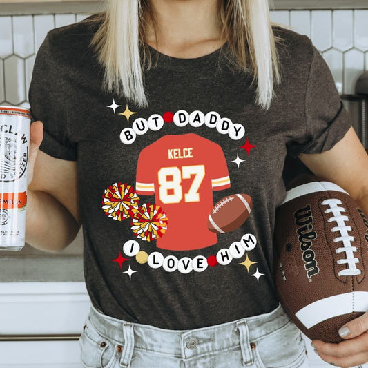 But Daddy I Love Him | Travis Kelce Taylor Swift | Football Season | Kansas City Chiefs Football